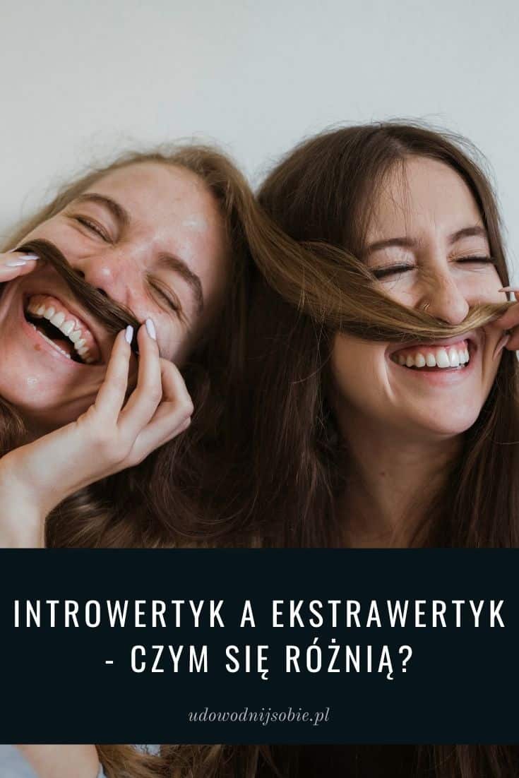 Introwertyk a ekstrawertyk – jaka jest różnica?