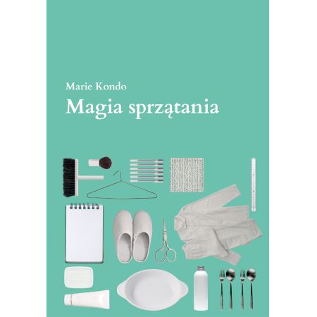 Marie Kondo Magia sprzątania