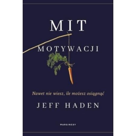 Mit Motywacji Jeff Haden